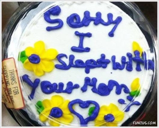 Funny Texts On The Cakes